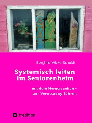 cover image of Systemisch leiten im Seniorenheim
